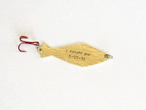 Anniversary Brass Fishing Lure with "I Caught You"